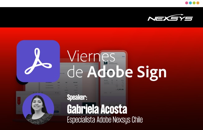 Nexsys te invita a los Viernes de Adobe Sign
