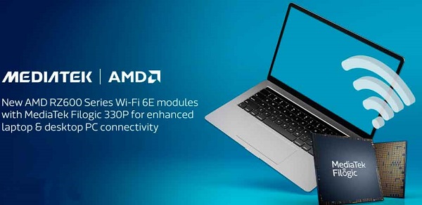AMD y MediaTek desarrollan Módulos Wi-Fi 6E AMD Serie RZ600 para mejorar las experiencias de conectividad de computadoras portátiles y de escritorio