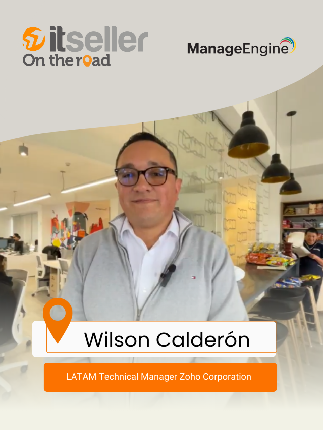 ITseller On the Road: visitamos las oficinas de ManageEngine en Colombia